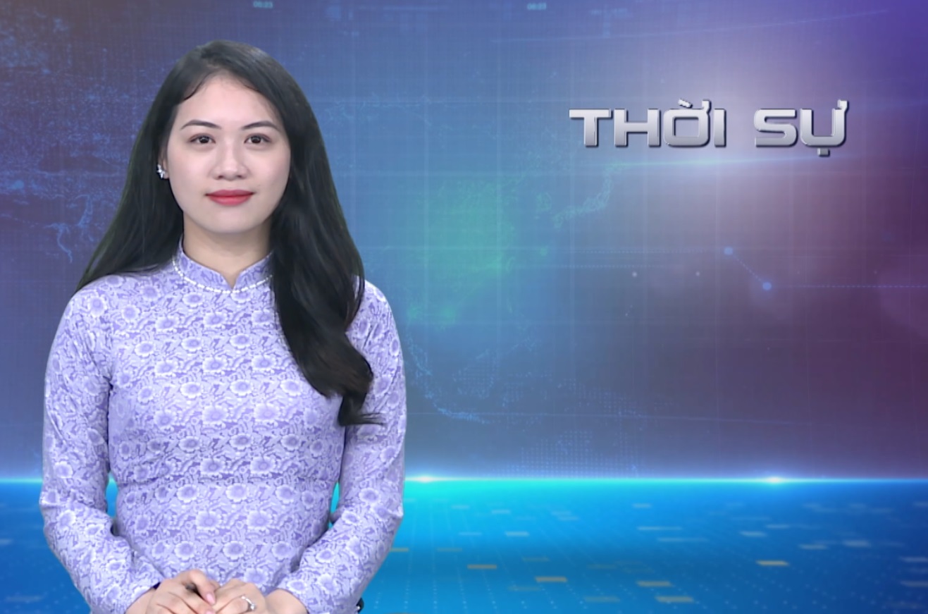 CHƯƠNG TRÌNH THỜI SỰ TỐI 21/04/2024